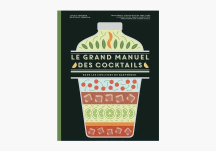 Livre Le Grand Manuel des Cocktails - MARABOUT
