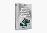Livre Sneaker Freaker - World's Greatest Sneaker Collectors - TASCHEN