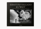 Livre Sebastio Salgado - Kuwait - A Desert on Fire - TASCHEN